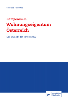 Kompendium Wohnungseigentum Österreich (Dr. David Gumhold, Dr. Günther Schmied)